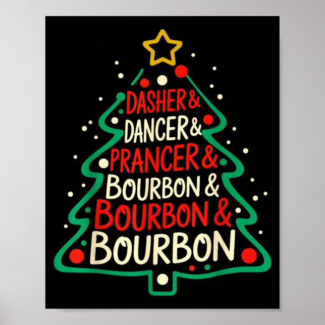 Póster Dasher Dancer Prancer &amp; Bourbon Funny Christma (Frente)
