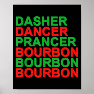 Póster Dasher Dancer Prancer & Bourbon Navidad Holi