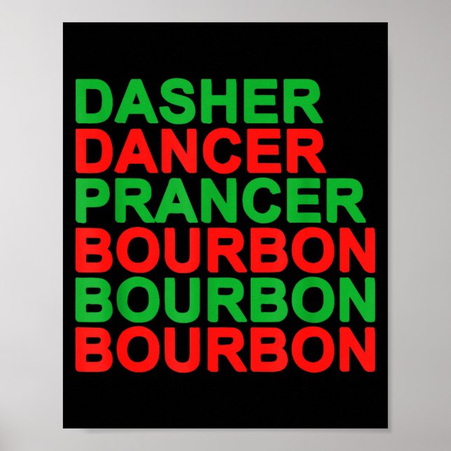 Póster Dasher Dancer Prancer &amp; Bourbon Navidad Holi (Frente)