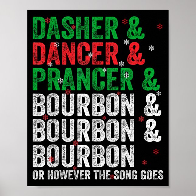 Póster Dasher Dancer Prancer And Bourbon Christmas Xmas H (Frente)