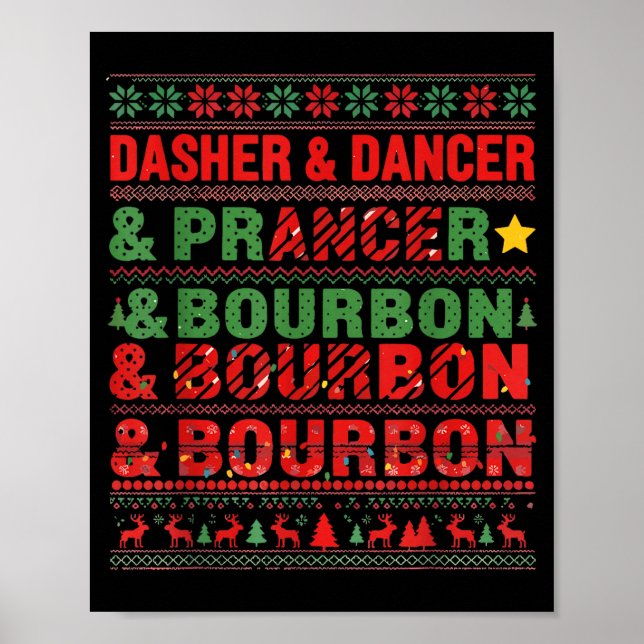 Póster Dasher Dancer Prancer And Bourbon Whiskey Funny Ch (Frente)