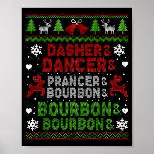 Póster Dasher Dancer Prancer Bourbon Feo Navidad Santa
