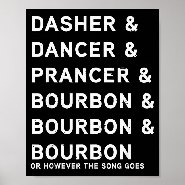 Póster Dasher Dancer Prancer Y Bourbon Divertida Navidad  (Frente)