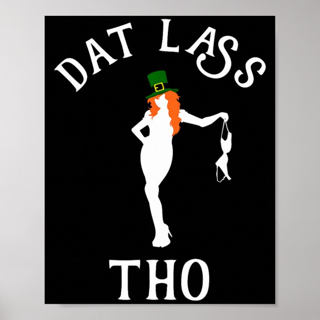 Póster Dat L Tho Funny St. Patrick's Day Irish Party Gift (Frente)