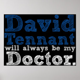 Póster David Tennant Siempre Será Mi Médica.