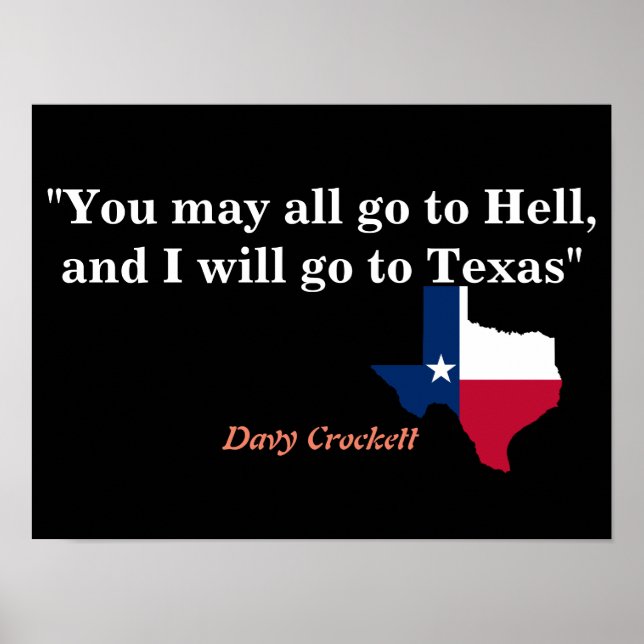 Póster Davy Crockett Cita Sobre El Infierno Y Texas (Frente)