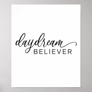 Póster Daydream Believer Calligraphy Print Poster
