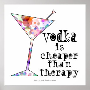 PÓSTER DE 24" X 24" - EL VODKA ES MÁS BARATO QUE L