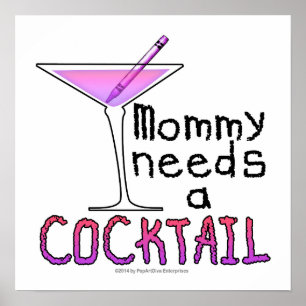 PÓSTER DE 40 CM X 40 CM - ¡Mamá necesita un COCTEL