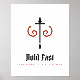 Póster de archivo de fuerza tradicional Hold Fast