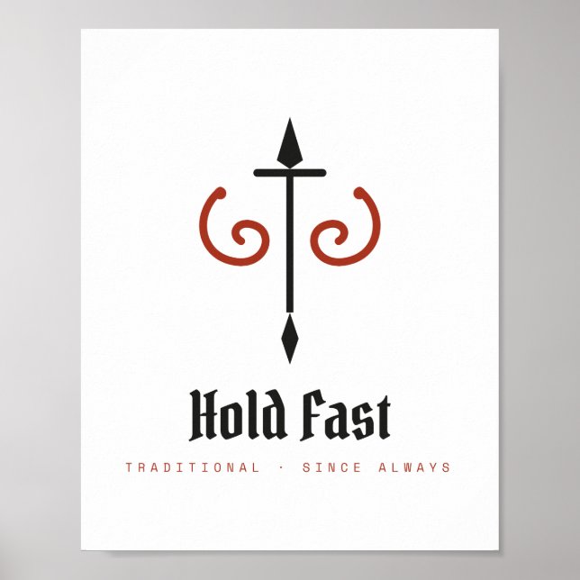 Póster de archivo de fuerza tradicional Hold Fast (Frente)