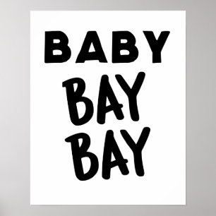 Póster de Arte de Pared Baby Bay Bay