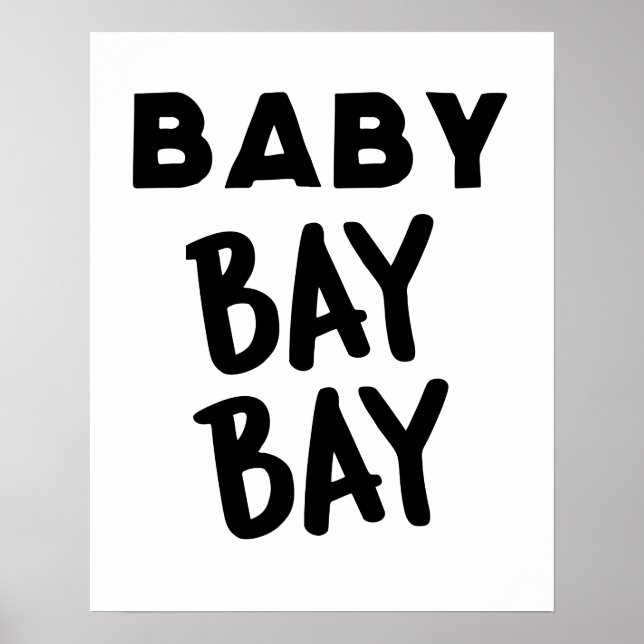 Póster de Arte de Pared Baby Bay Bay (Frente)