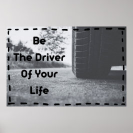 poster de arte de pared positivo "Be the Driver"