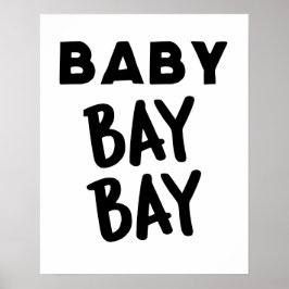 Poster de arte en el muro de Baby Bay