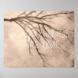 poster de arte natural las cosas buenas toman tiem