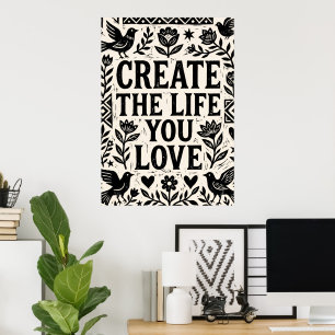 Póster de Arte Popular 'Crea la Vida que Amas'