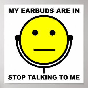 Póster de Auriculares Dejan de Hablarme Divertido