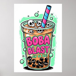 Póster de Boba Blast – ¡Bebe o Muere!