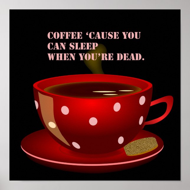 Póster de café lindo y divertido (Frente)