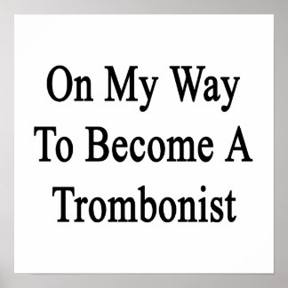 Póster De Camino A Convertirme En Trombonista