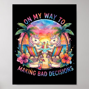 Póster De Camino a Tomar Malas Decisiones