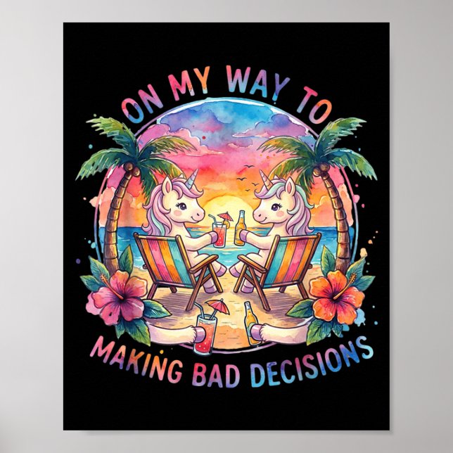 Póster De Camino a Tomar Malas Decisiones (Frente)