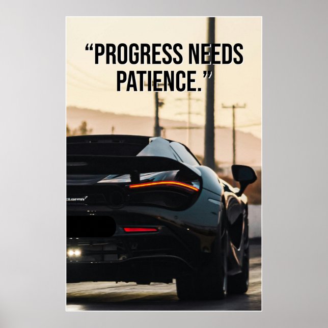 Póster de cita de coche Progreso Necesita Pacienci (Frente)