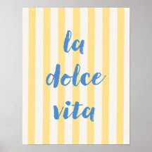 Póster de cita italiana La Dolce Vita, rayas amari