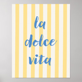 Póster de cita italiana La Dolce Vita, rayas amari