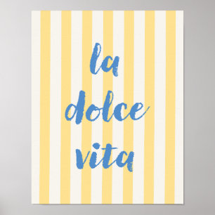 Póster de cita italiana La Dolce Vita, rayas amari