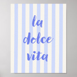 Póster de cita italiana La Dolce Vita, rayas azule