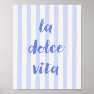 Póster de cita italiana La Dolce Vita, rayas azule