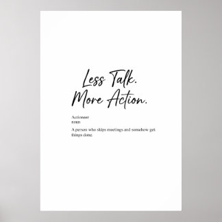 Póster de Cita Motivacional Menos Habla Más Acción