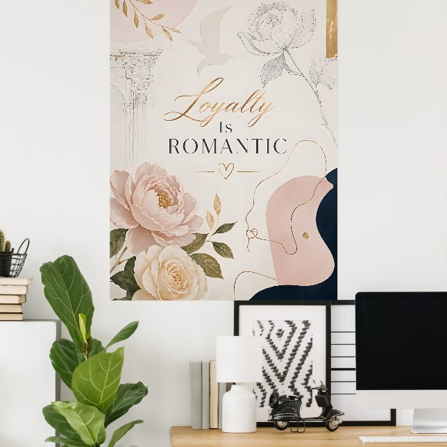 Póster de Cita Romántica de Lujo “La Lealtad Es Ro (Oficina en casa)