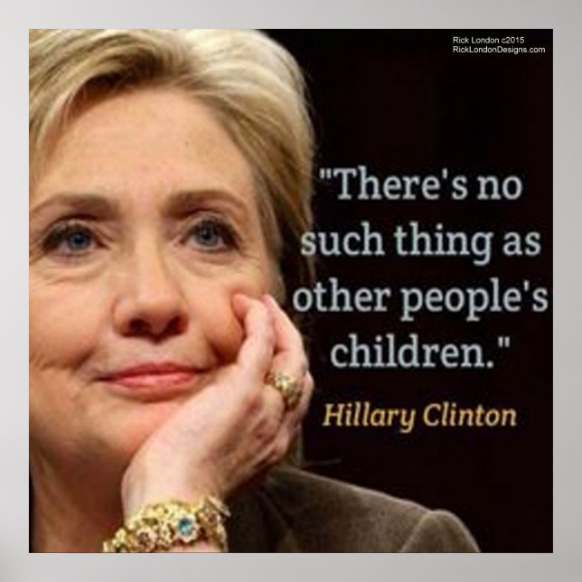 Póster de citas de Hillary Clinton y niños (Frente)