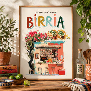 Póster de comida mexicana Birria siempre está ahí