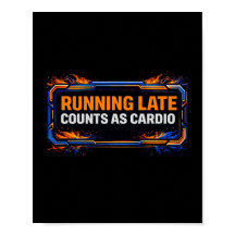 Póster de Correr Tarde Cuenta como Cardio – Divert