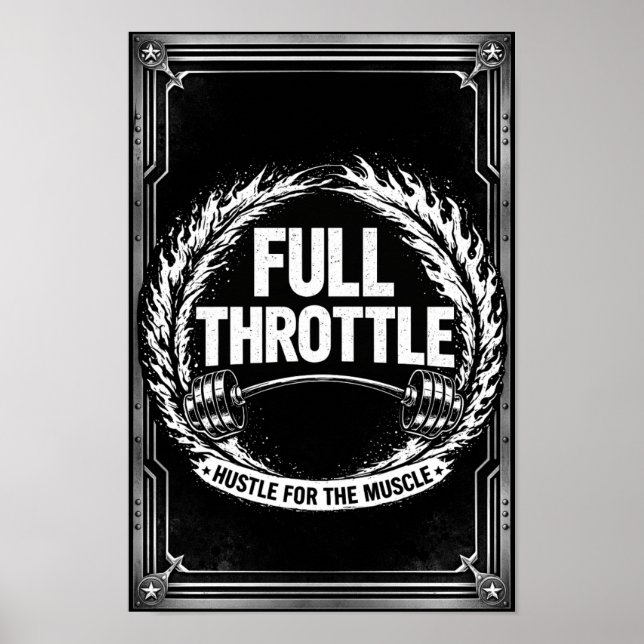Póster de Full Throttle Gym – Hustle For The Muscl (Frente)