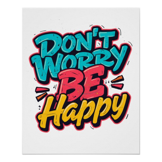 Póster de graffiti de No te preocupes, sé feliz (Anverso)
