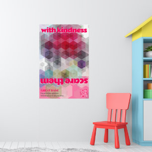 Póster de Gran Danés Asústalos con amabilidad