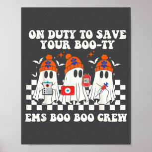 Póster De Guardia Para Salvar Tu Trasero Ems Boo Boo Trip