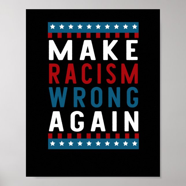 Póster De Hacer Que El Racismo Vuelva A Ser Pegatina (Frente)