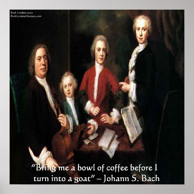 Póster de Johann S Bach y cita divertida de café (Frente)