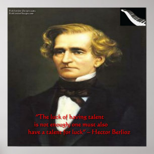 Póster de la cita de Hector Berlioz Suerte para el
