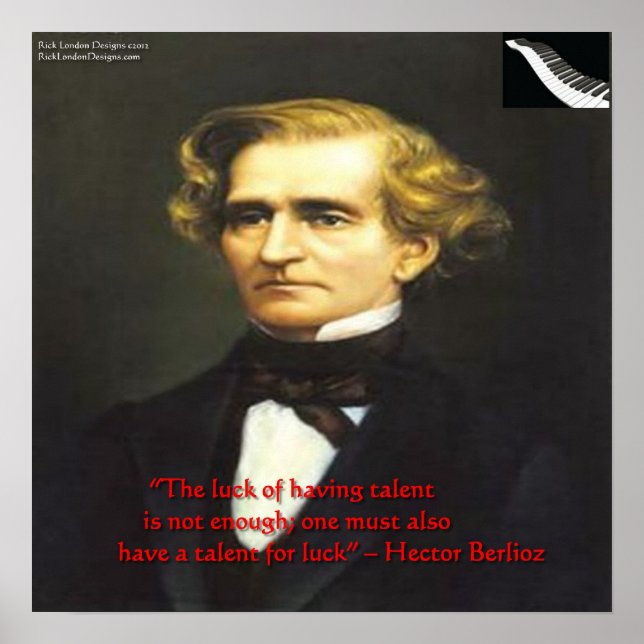 Póster de la cita de Hector Berlioz Suerte para el (Frente)