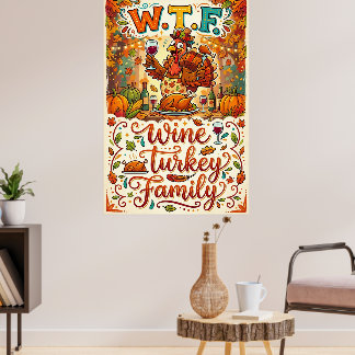 Póster de la familia del pavo del vino WTF - Día d