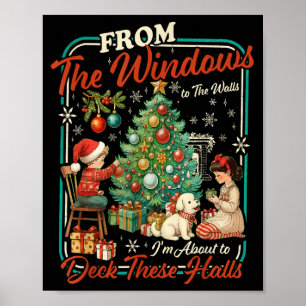 Póster De las ventanas a las paredes estoy a punto de dec