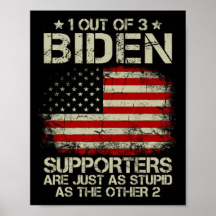 Póster De Los 3 Partidarios De Biden, 3 Son Tan Estúpidos
