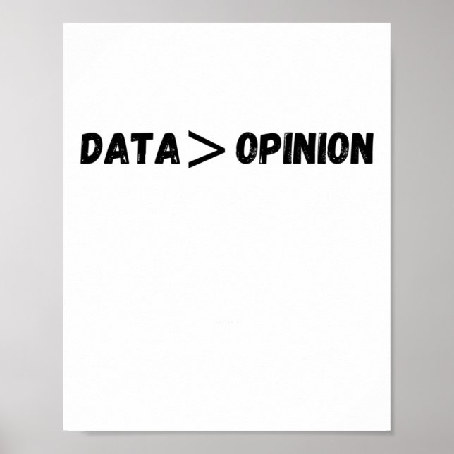 Póster De Los Datos Es Mayor Que El Pegatina De Opinión (Frente)